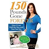 150 pounds gone forever how i lost half my size and you can too