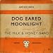 Dog Eared Moonlight