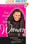 The Power of Being a Woman: Embracing the Triumph of the Feminine Spirit (Hammond, Michelle Mckinney)