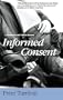 Informed Consent (Hennessey and Yellich Mysteries)
