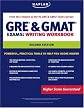 Kaplan GRE & GMAT Exams Writing Workbook      (Kaplan Gre and Gmat Exams Writing Workbook)