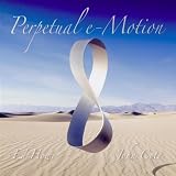 Perpetual E-Motion