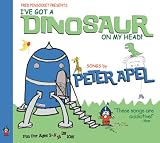 Go to album detail for Peter Apel - I've Got a Dinosaur on My Head!