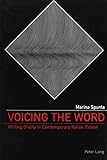 Voicing the word : writing orality in contemporary Italian fiction