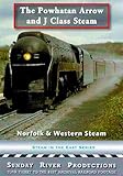 The Powhatan Arrow and J Class Steam