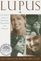 Lupus: A Patient's Guide to Diagnosis, Treatment, and Lifestyle