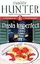 Pasta Imperfect: A Passport to Peril Mystery