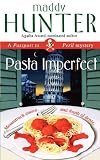 Pasta Imperfect: A Passport to Peril Mystery