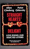Straight Hearts Delight: Love Poems and Selected Letters, 1947-1980