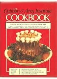  : The Culinary Arts Institute Cookbook: An Encyclopedia of Over 4400 Recipes with More Than 500 Color Photographs