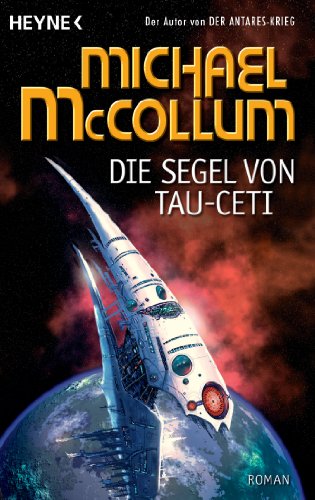 Die Segel von Tau Ceti: Roman (German Edition)