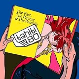 Past the Present & the Possible by Tahiti 80 【並行輸入品】