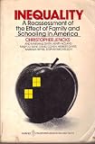Inequality: A Reassessment of the Effect of Family and Schooling in America
