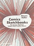 Comics sketchbooks : the unseen world of today's most creative talents
