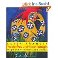 Weidenfrau und Wiesenk�nigin: Magie und Heilwissen aus der Natur