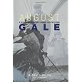 August Gale: A Father and Daughter's Journey into the Storm