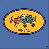 Fishing T-shirt Dumbass" Cotton Silkscreened Pigment Dyed