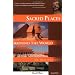 Sacred Places Around the World: 108 Destinations (Sacred Places: 108 Destinations series)