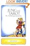 Jung and Tarot: An Archetypal Journey