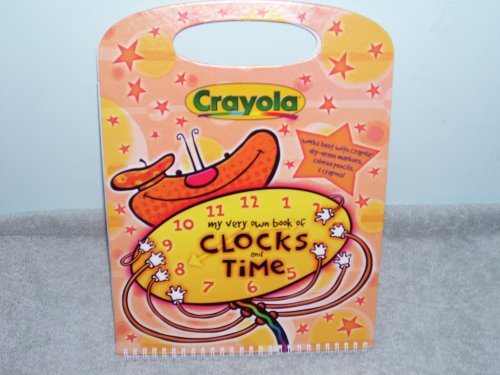 Childrens Toyshop  Toys : Crayola My Very Own Book of Clocks and Time