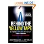 Behind the Yellow Tape: On the Road with Some of America's Hardest Working Crime Scene Investigators