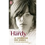 Le d�sespoir des singes et autres bagatellespar Fran�oise Hardy