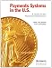 Payments Systems in the U.S.