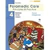 Paramedic Care: Principles and Practice Volume 4: Trauma Emergencies (3rd Edition)