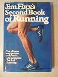 Jim Fixx's Second Book of Running