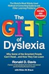 The Gift of Dyslexia, Revised and Exp...