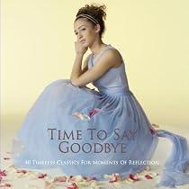 Time To Say Goodbye