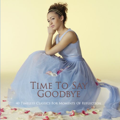 Time To Say Goodbye