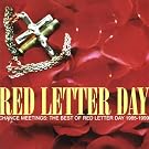Chance Meetings: the Best of Red Letter Day