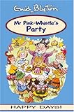 Mr Pink-Whistle's party