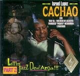 Cachao, Latin Jazz Descarga Part 2