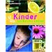 Kinder nat�rlich heilen. Die besten Hausmittel aus der Apotheke der Natur