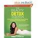 The Beauty Detox Solution: Eat Your Way to Radiant Skin, Renewed Energy and the Body You've Always Wanted
