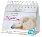 365 jours de pensées pour les mamans 2012