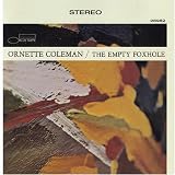 The Empty Foxholepar Ornette Coleman