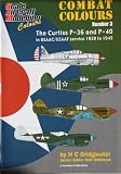 The Curtiss P-36/P40 series in USAAC/USAAF service 1939-1945