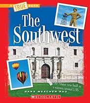The Southwest (True Books: U.S. Regions)