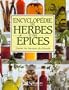 Encyclop�die des herbes et des �pices