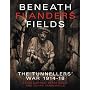 Beneath Flanders Fields: The Tunnellers War 1914-1918