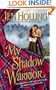 My Shadow Warrior (Macdonell Brides Trilogy)