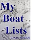 My Boat Lists: 100 and some Lists of Basics, Tips and How-to Advice for the Simple Sailor