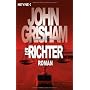 Der Richter: Roman von John Grisham