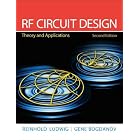 RF Circuit Design: Theory and Applications (2nd Edition) by Reinhold Ludwig and Gene Bogdanov