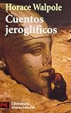 Cuentos Jeroglificos / Hierglyphic Tales (Spanish Edition)