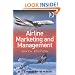 Airline Marketing and Management