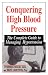 Books : Conquering High Blood Pressure: The Complete Guide To Managing Hypertension